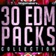 30 EDM Packs Collection