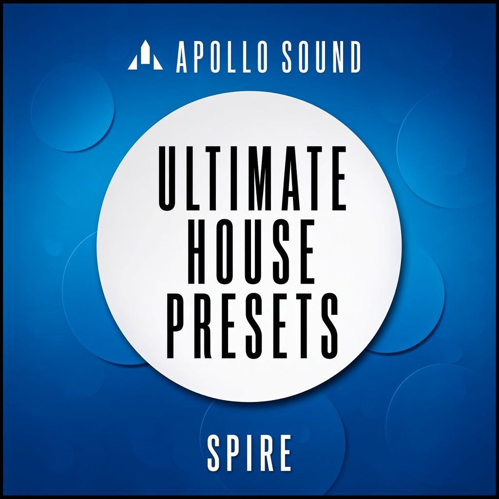 Apollo Sound Ultimate House Presets For Spire Apollo Sound Ultimate House Presets For Spire