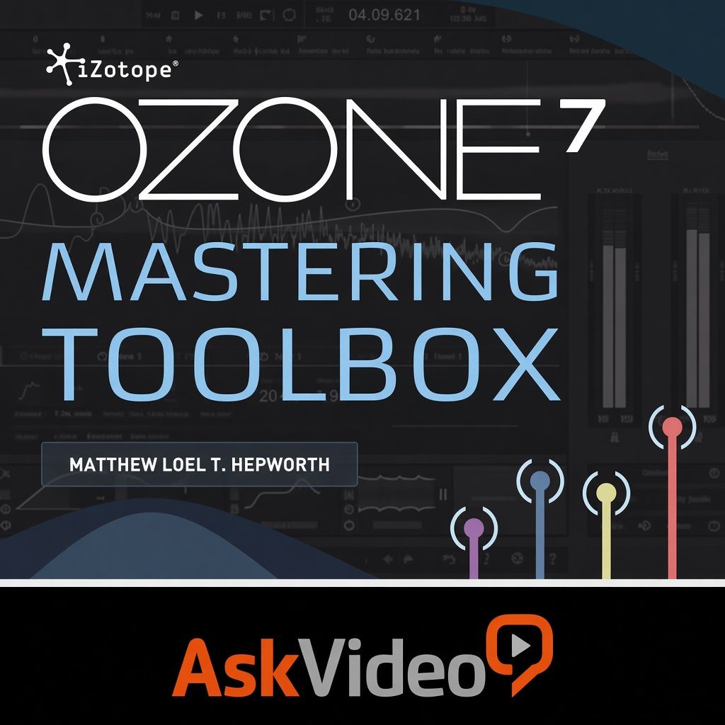 Ask Video Ozone 7 Mastering Toolbox