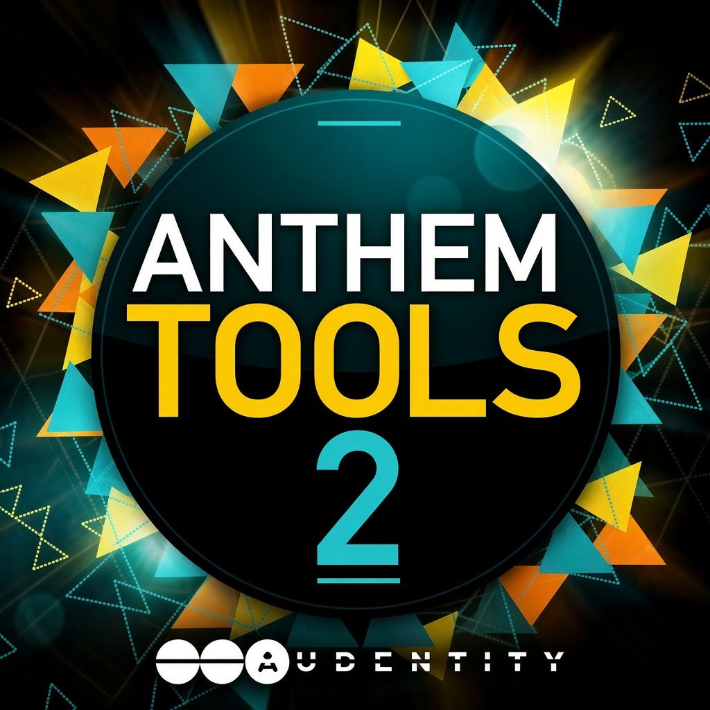 Audentity Records Anthem Tools 2