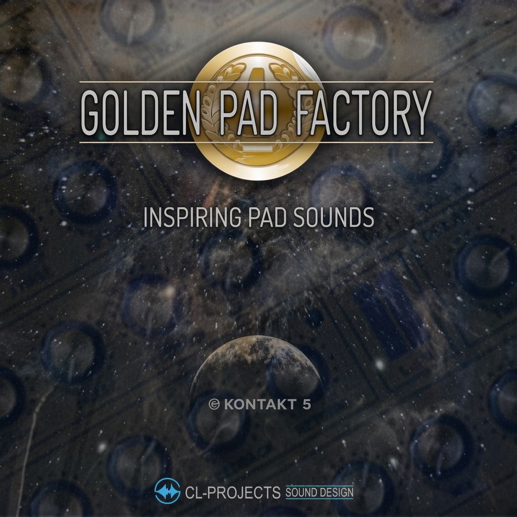 CL-Projects Golden Pad Factory Inspiring Pad Sounds CL-Projects Golden Pad Factory Inspiring Pad Sounds