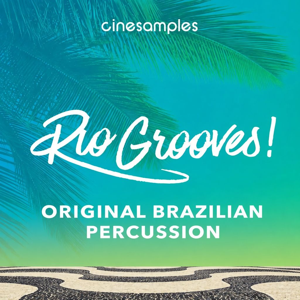 Cinesamples Rio Grooves!