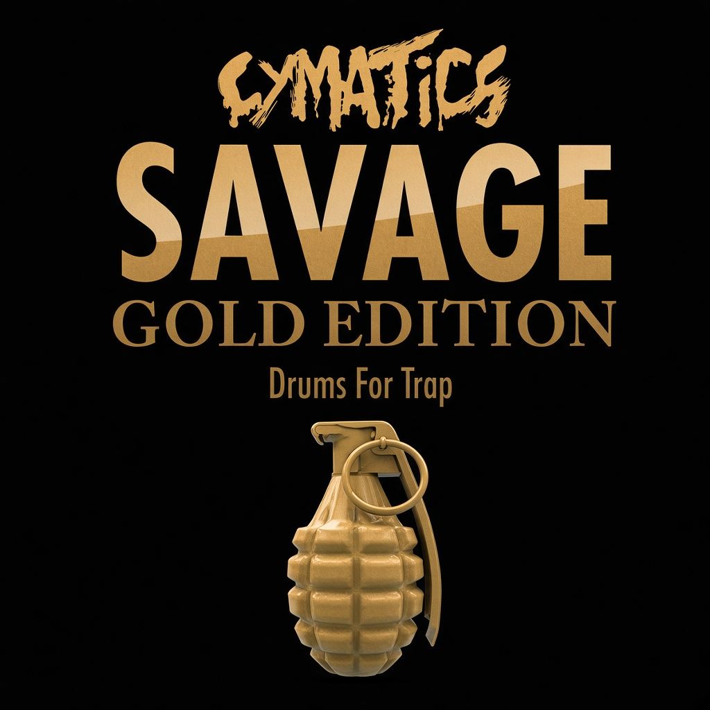 Cymatics Savage Drums For Trap [Gold Edition]