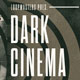 Dark Cinema