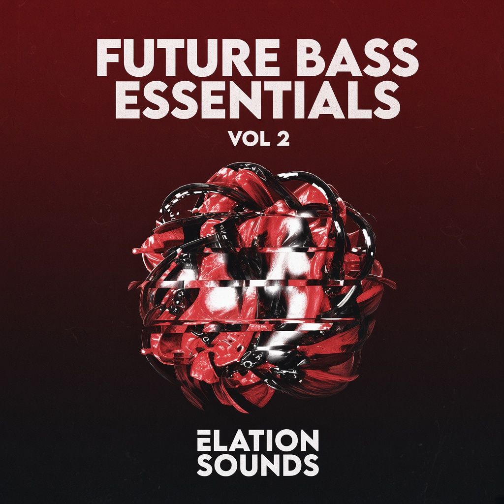 Elation Sounds Future Bass Essentials Vol.2