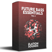 Elation Sounds Future Bass Essentials Vol.2