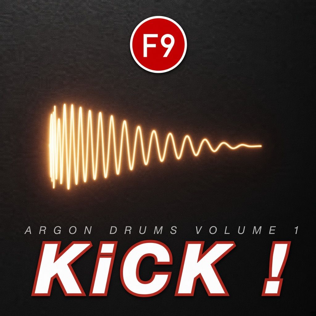 F9 Audio KICK Argon Drums Vol.1 F9 Audio KICK Argon Drums Vol.1