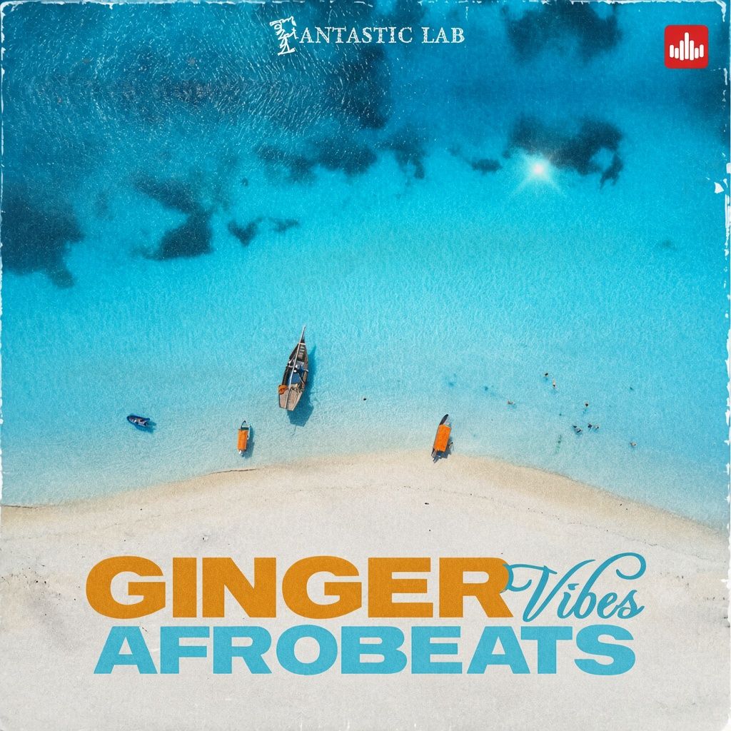 Fantastic Lab Ginger Vibes Afrobeats