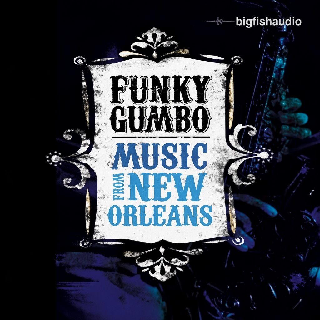 Funky Gumbo: Music from New Orleans