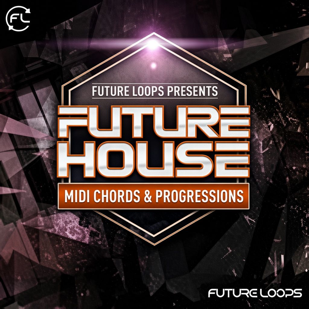 Future Loops Future House MIDI Chords and Progressions
