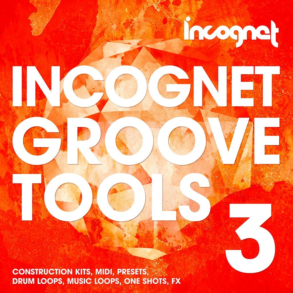 Incognet Groove Tools Vol.3