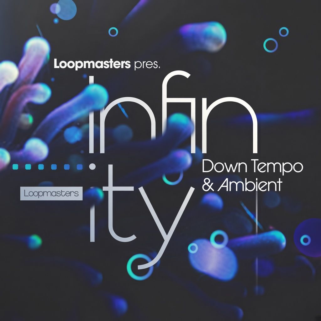 Infinity: Down Tempo and Ambient