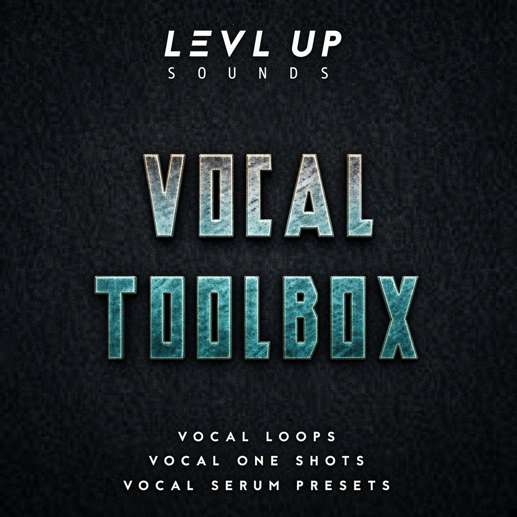 Levl Up Sounds Vocal Toolbox Levl Up Sounds Vocal Toolbox