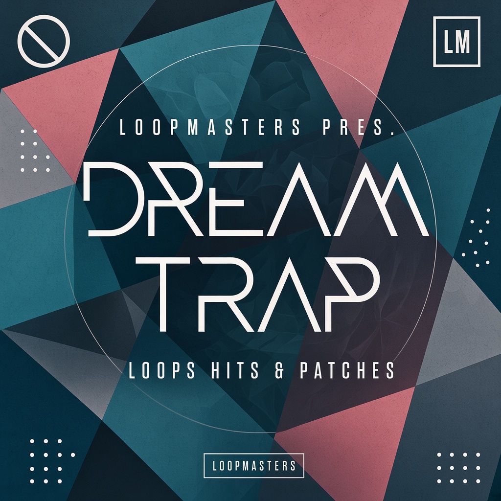 Loopmasters Dream Trap Loopmasters Dream Trap