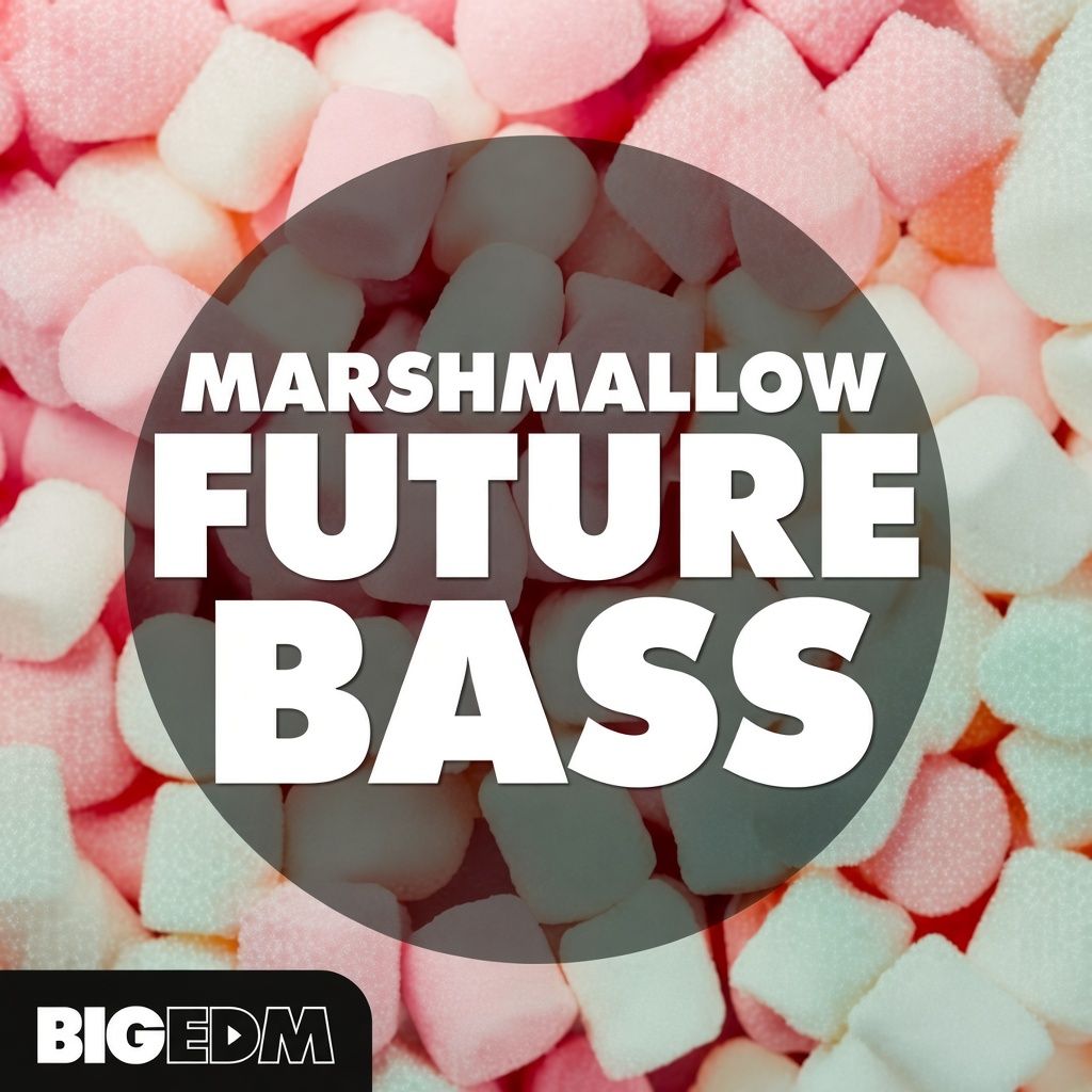 Marshmallow Future Bass Marshmallow Future Bass