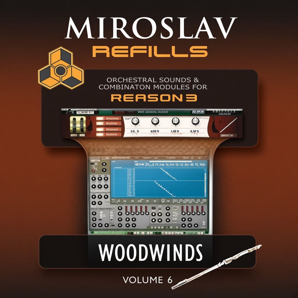 Miroslav Refills Vol. 6: Woodwinds Miroslav Refills Vol. 6: Woodwinds