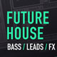 Patchworx 71 Future House Massive Presets