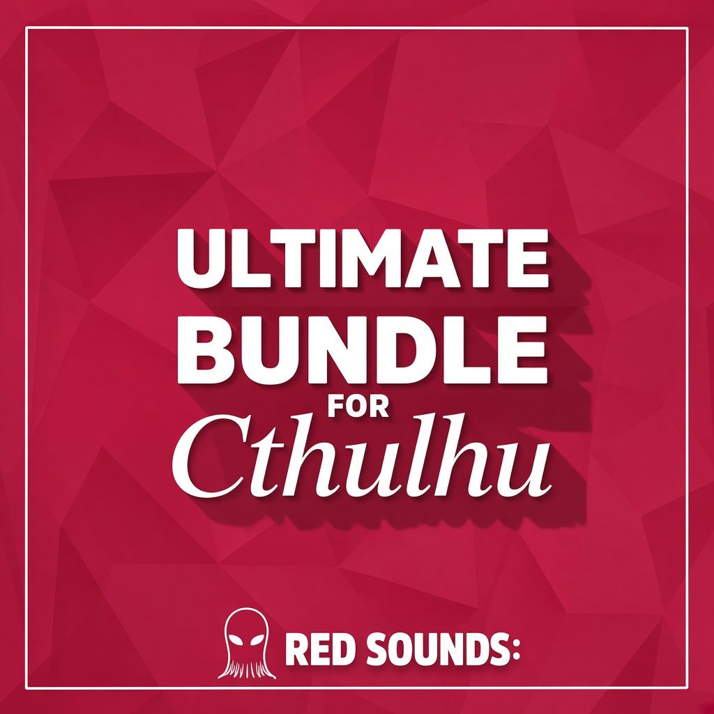 Red Sounds Ultimate Bundle For Cthulhu
