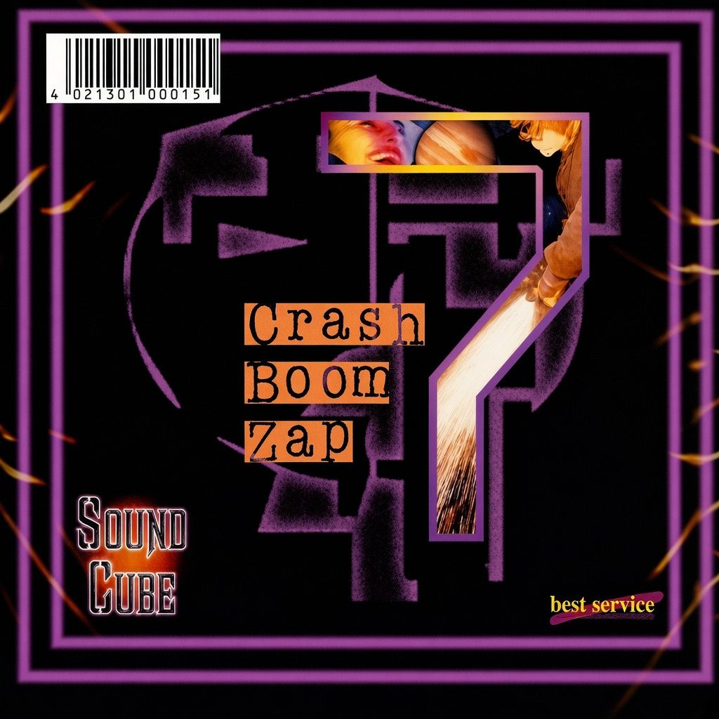 Sound Cube vol. 07 - Crash Boom Zap!