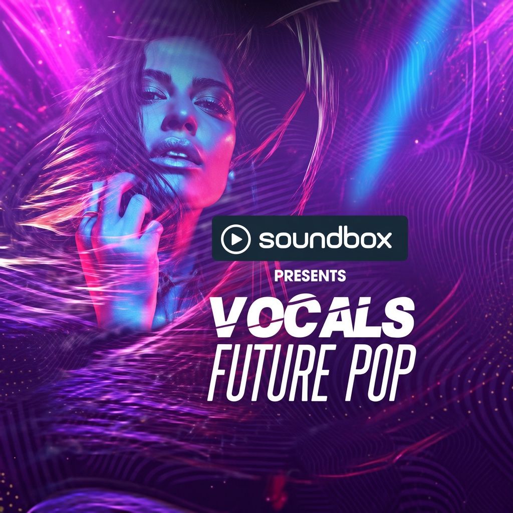 Soundbox Vocals Future Pop Soundbox Vocals Future Pop