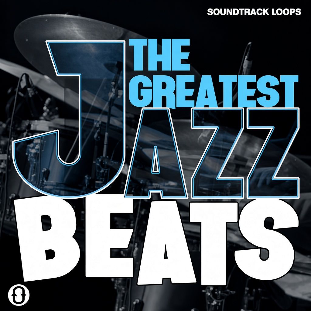 Soundtrack Loops Greatest Jazz Beats Soundtrack Loops Greatest Jazz Beats