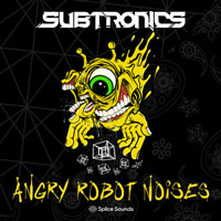 Splice Subtronics Angry Robot Noises Sample Pack