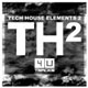 Tech House Elements