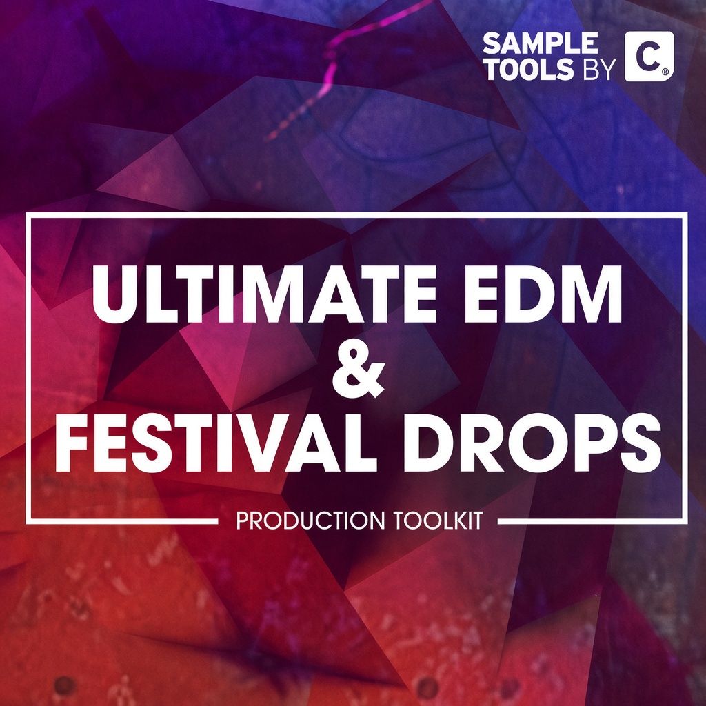 Ultimate EDM and Festival Drops
