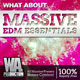 What About: Massive EDM Essentials