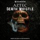 Aztec Death Whistle