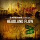 Headland Flow Maschine Expansion
