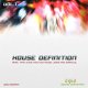 House Definition Vol. 1
