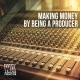 Making Money By Being a Producer Tutorial
