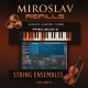 Miroslav Refills Vol. 5: String Ensembles