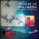 Sounds Of Polynesia