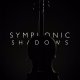 Symphonic Shadows