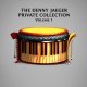 The Denny Jaeger Private Collection