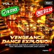 Vengeance Dance Explosion Vol.1