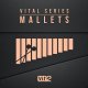 Vital Series Mallets